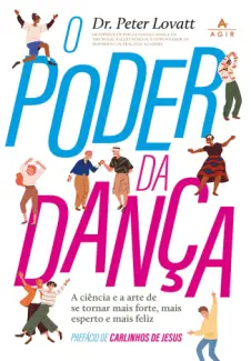 Baixar Livro O Poder da Dança - Dr. PEter Lovatt em ePub PDF Mobi ou Ler Online