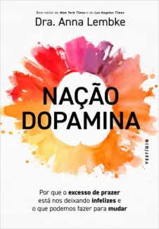 Baixar Livro Nação Dopamina -  Dra. Anna Lembke em ePub PDF Mobi ou Ler Online