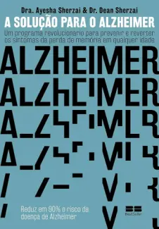 Baixar Livro A solução para o Alzheimer - Dra. Ayesha Sherzai em ePub PDF Mobi ou Ler Online