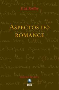Baixar Livro Aspectos do Romance - E. M. Forster em ePub PDF Mobi ou Ler Online