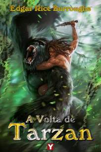 Baixar A Volta de Tarzan - Tarzan Vol. 2 - Edgar Rice Burroughs ePub PDF Mobi ou Ler Online