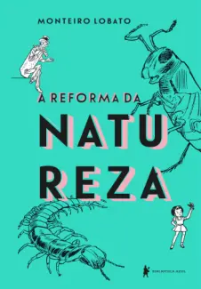 Baixar Livro A Reforma da Natureza - Edição de luxo em ePub PDF Mobi ou Ler Online