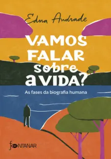 Baixar Livro Vamos Falar Sobre a Vida? - Edna Andrade em ePub PDF Mobi ou Ler Online