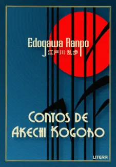 Baixar Livro Contos de Akechi Kogoro - Edogawa Ranpo em ePub PDF Mobi ou Ler Online