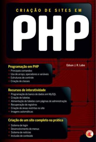 Baixar Livro Criação de Sites Em Php -  Edson J. R. Lobo em ePub PDF Mobi ou Ler Online