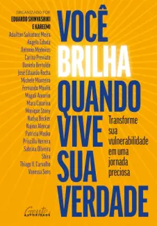 Baixar Livro Você Brilha Quando vive sua Verdade - Eduardo Shinyashiki em ePub PDF Mobi ou Ler Online