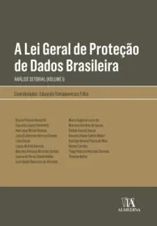 Baixar Livro A Lei Geral de Proteção de Dados Brasileira: Uma Análise Setorial - Eduardo Tomasevicius Filho em ePub PDF Mobi ou Ler Online