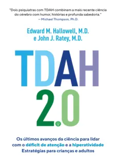 Baixar Livro TDAH 2.0 - Edward M. Hallowell em ePub PDF Mobi ou Ler Online