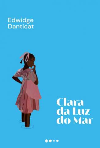 Baixar Livro Clara da Luz do Mar - Edwidge Danticat em ePub PDF Mobi ou Ler Online