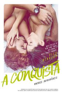 Baixar Livro A Conquista - Amores Improváveis Vol. 4 - Ele Kennedy  em ePub PDF Mobi ou Ler Online