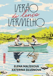 Baixar Livro Verão de lenço vermelho -  Elena Malíssova em ePub PDF Mobi ou Ler Online