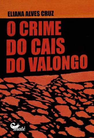 Baixar Livro O Crime do Cais do Valongo - Eliana Alves Cruz em ePub PDF Mobi ou Ler Online