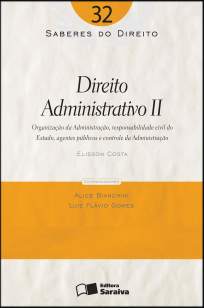 Baixar Direito Administrativo Ii - Saberes do Direito Vol. 32 - Elisson Costa  ePub PDF Mobi ou Ler Online