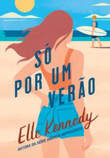 Baixar Livro Só por um Verão - Elle Kennedy em ePub PDF Mobi ou Ler Online