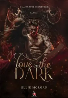 Baixar Livro Love in The Dark - Ellie Morgan em ePub PDF Mobi ou Ler Online