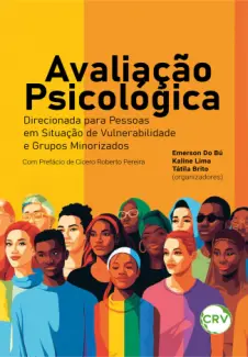 Baixar Livro Avaliação Psicológica: Direcionada para pessoas em situação de vulnerabilidade - Emerson Do Bu em ePub PDF Mobi ou Ler Online