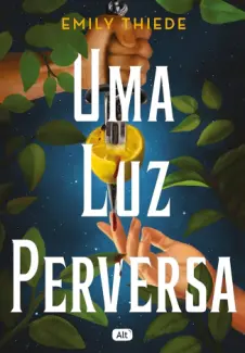 Baixar Livro Uma Luz Perversa - Emily Thiede em ePub PDF Mobi ou Ler Online