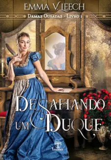 Baixar Livro Desafiando Um Duque - Emma V. Leech em ePub PDF Mobi ou Ler Online