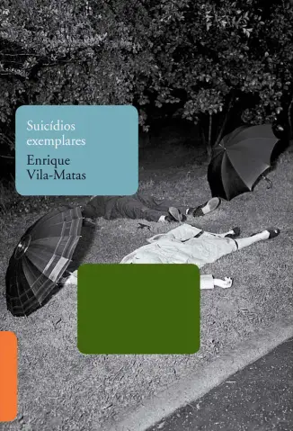 Baixar Livro Suicídios Exemplares - Enrique Vila-Matas em ePub PDF Mobi ou Ler Online