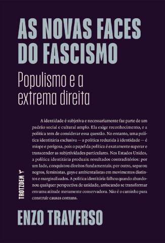 Baixar Livro As Novas Faces do Fascismo - Enzo Traverso em ePub PDF Mobi ou Ler Online