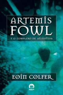 Baixar Livro Artemis Fowl: O Complexo De Atlântida - Eoin Colfer em ePub PDF Mobi ou Ler Online