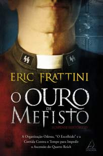 Baixar O Ouro de Mefisto - Eric Frattini ePub PDF Mobi ou Ler Online