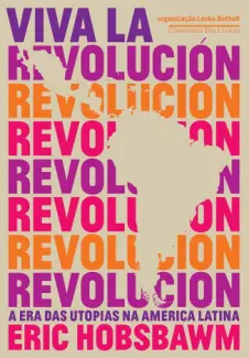 Baixar Livro Viva la Revolución - Eric Hobsbawn em ePub PDF Mobi ou Ler Online