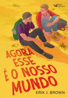 Baixar Livro Agora esse é o nosso mundo - Erik J. Brown em ePub PDF Mobi ou Ler Online