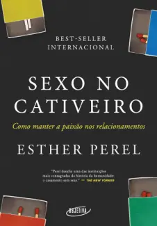 Baixar Livro Sexo no Cativeiro - Esther Perel em ePub PDF Mobi ou Ler Online