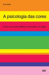 Baixar A Psicologia das Cores - Eva Heller ePub PDF Mobi ou Ler Online