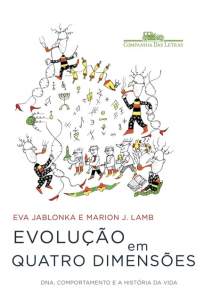 Baixar Evolução em Quatro Dimensões - Dna , Comportamento e a História da Vida - Eva Jablonka ePub PDF Mobi ou Ler Online