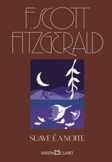 Baixar Livro Suave é a Noite - F. Scott Fitzgerald em ePub PDF Mobi ou Ler Online