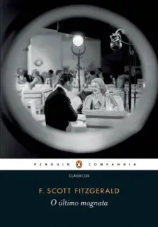 Baixar Livro O Último Magnata - F. Scott Fitzgerald em ePub PDF Mobi ou Ler Online