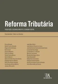 Baixar Livro Reforma tributária: Tributação, desenvolvimento e economia digital - Fábio Luiz Gomes em ePub PDF Mobi ou Ler Online