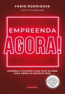 Baixar Livro Empreenda agora! - Fabio Rodrigues em ePub PDF Mobi ou Ler Online