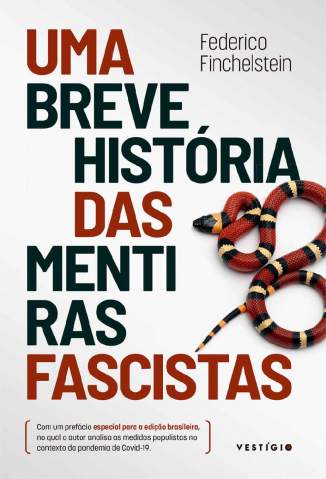 Baixar Livro Uma Breve História das Mentiras Fascistas - Federico Finchelstein em ePub PDF Mobi ou Ler Online