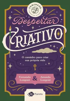 Baixar Livro Despertar Criativo - Fernanda Longoni em ePub PDF Mobi ou Ler Online