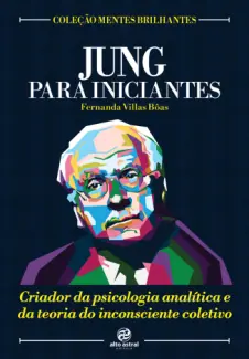 Baixar Livro Jung para iniciantes - Fernanda Villas Bôas em ePub PDF Mobi ou Ler Online