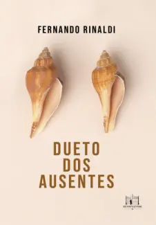 Baixar Livro Dueto dos Ausentes - Fernando Rinaldi em ePub PDF Mobi ou Ler Online