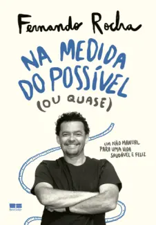 Baixar Livro Na Medida do Possível - Fernando Rocha em ePub PDF Mobi ou Ler Online