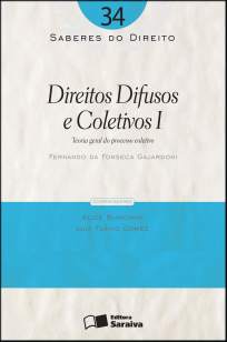 Baixar Direitos Difusos e Coletivos I - Saberes do Direito Vol. 35 - Fernando da Fonseca Gajardoni  ePub PDF Mobi ou Ler Online