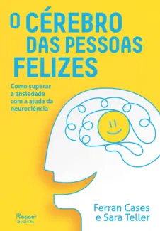 Baixar Livro O Cérebro das Pessoas Felizes -  Ferran Cases em ePub PDF Mobi ou Ler Online