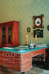Baixar Livro Diário de um Escritor: Meia Carta de um Sujeito - Fiódor Dostoiévski em ePub PDF Mobi ou Ler Online