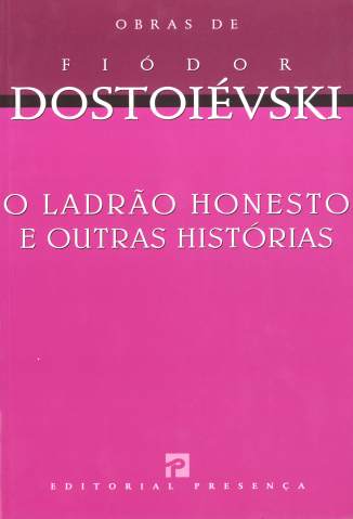Baixar Livro O Ladrão Honesto e Outras Histórias - Fiódor Dostoiévski em ePub PDF Mobi ou Ler Online