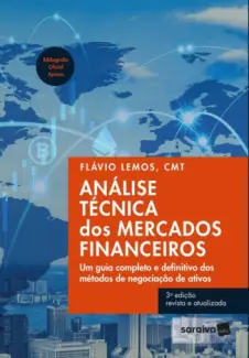 Baixar Livro Análise Técnica dos Mercados Financeiros - Flavio Alexandre Caldas de Almeida Lemos em ePub PDF Mobi ou Ler Online