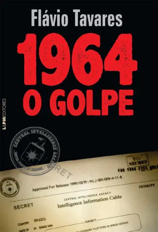 Baixar Livro 1964 O Golpe - Flavio Tavares em ePub PDF Mobi ou Ler Online