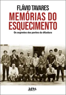 Baixar Livro Memorias do Esquecimento - Flavio Tavares em ePub PDF Mobi ou Ler Online