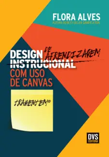 Baixar Livro Design de Aprendizagem com Uso de Canvas - Flora Alves em ePub PDF Mobi ou Ler Online