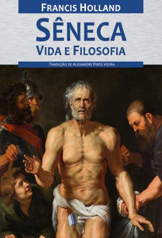 Baixar Livro Sêneca, Vida e Filosofia - Francis Holland em ePub PDF Mobi ou Ler Online
