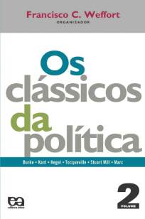 Baixar Os Clássicos da Política 2 - Coleção Fundamentos Vol. 2 -  Francisco C. Weffort ePub PDF Mobi ou Ler Online